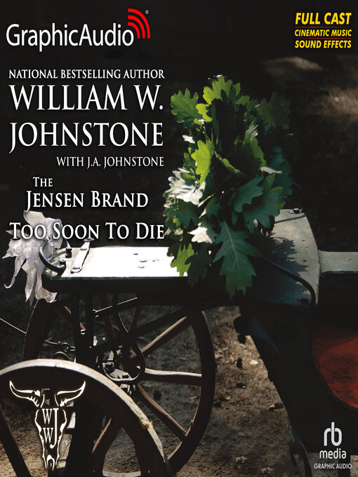 Title details for Too Soon to Die by William W. Johnstone - Available